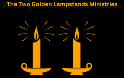 The Two Golden Lampstands Ministries